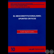 BREVIARIOS PROCESALES GARANTISTAS - Volumen 10 - LA GARANTA CONSTITUCIONAL DEL PROCESO Y EL ACTIVISMO JUDICIAL - Director: ADOLFO ALVARADO VELLOSO - Ao 2011